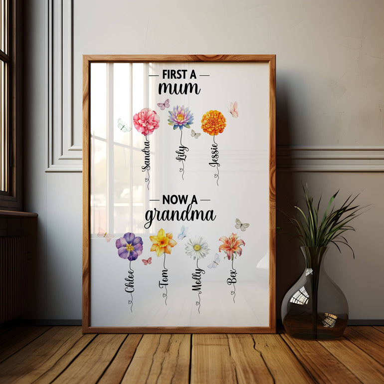 First a Mum Now a Grandma, Nan, Nanny, Grandmother Gift for Mothers Day, Birthday Gift, Birth Flowers Print, Personalised Family Wall Art