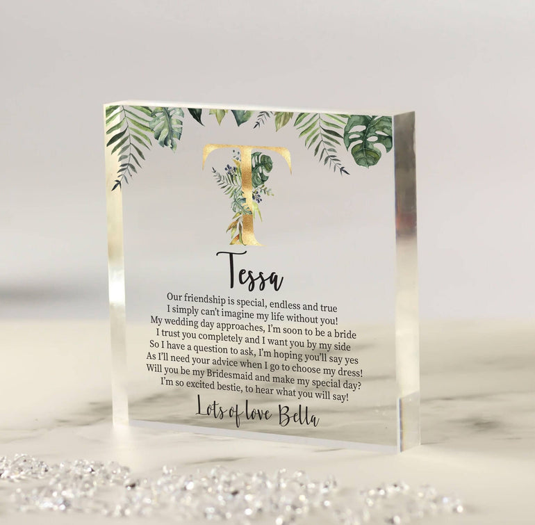 Bridesmaid Proposal, Unique Will you be my Bridesmaid Gift, Maid of Honour Proposal, Sister Proposal, Bridal Party Acrylic Block 10x10cm