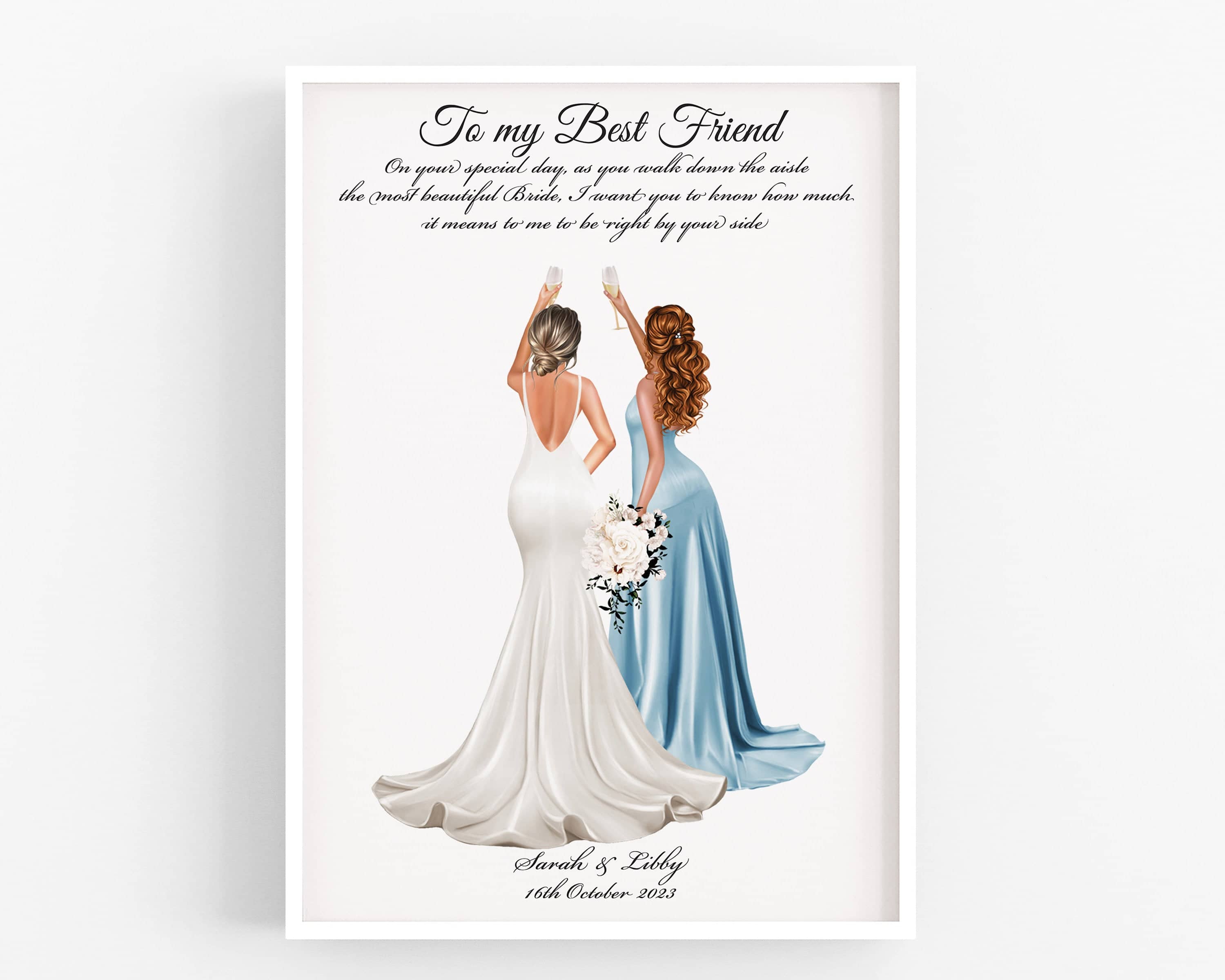 Gift for Best Friend on Wedding Day, Gift for Bride from Maid of Honour, Bride Gift, Personalised Wedding Print, Bride to Be Gift Unique
