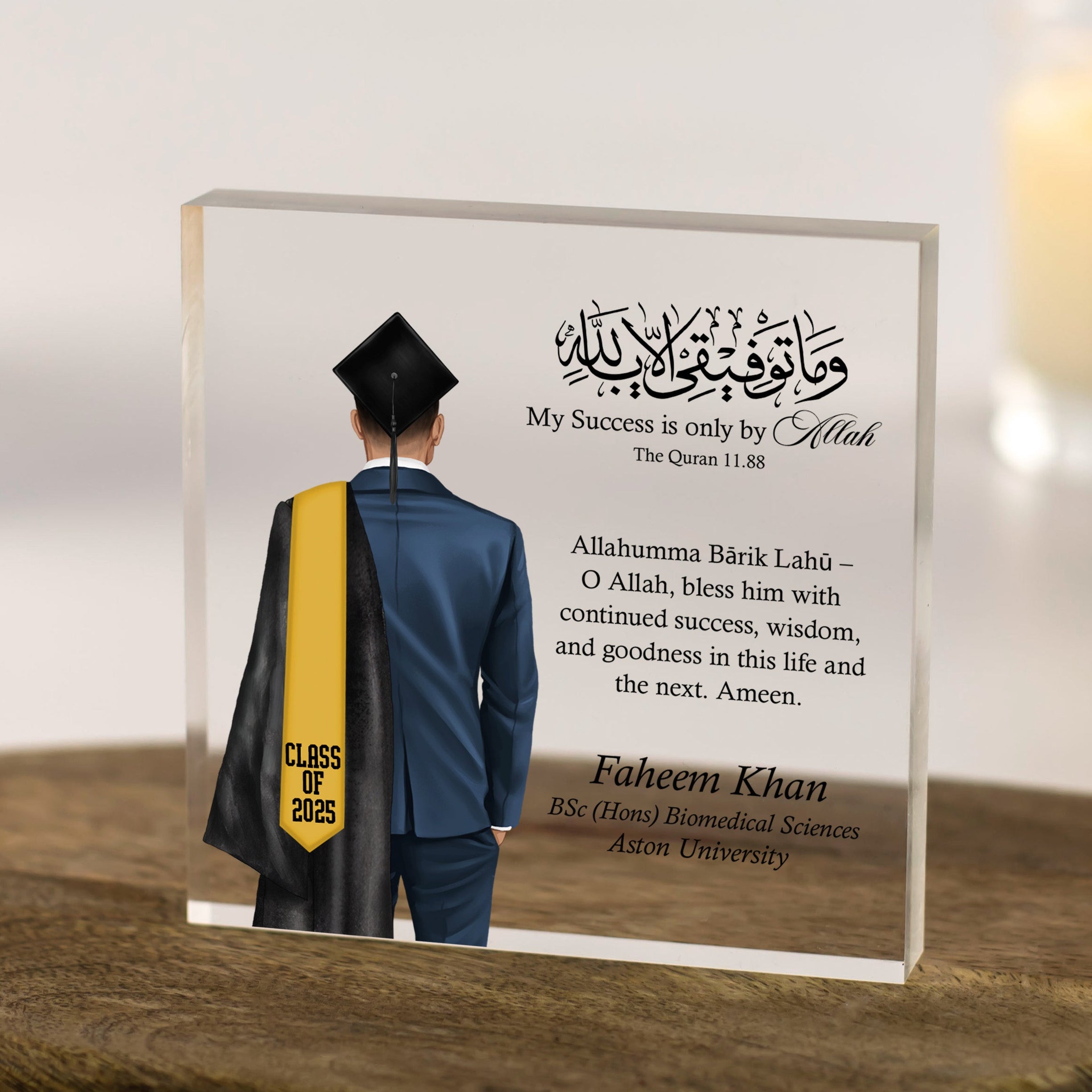 Personalised Muslim male graduation acrylic block with Quran verse, customised robe and suit, name, university and heartfelt congratulations message.