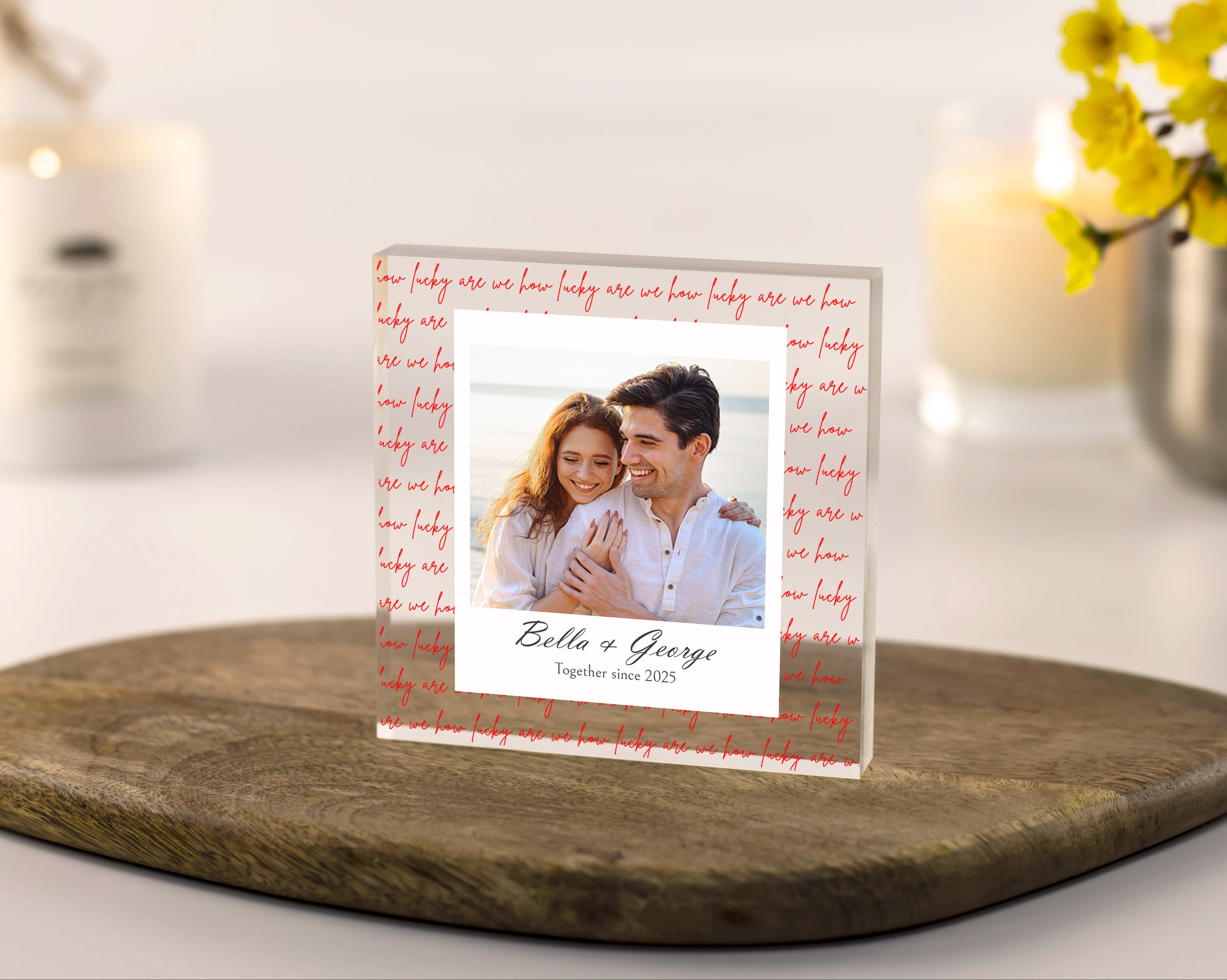 How Lucky Are We personalised acrylic photo block with layered romantic text background for couples gift
