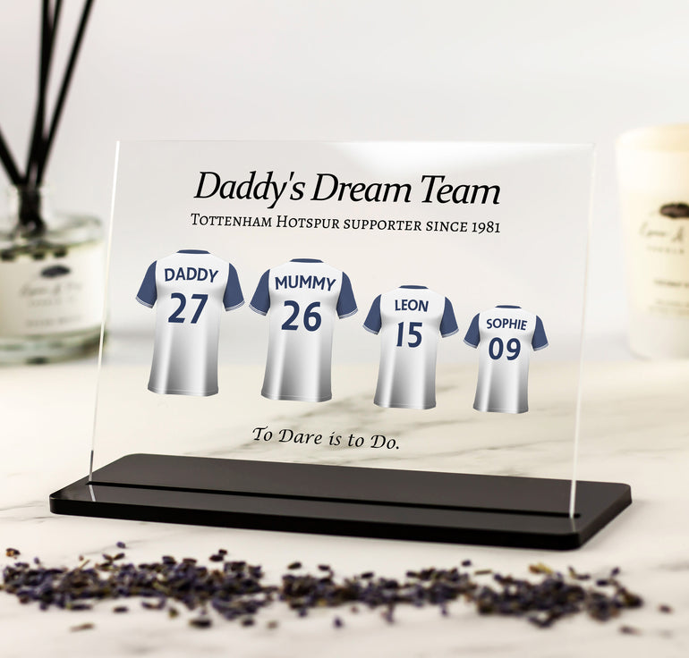 Personalised Tottenham Hotspur F.C, Father's Day Gift, Dad, Granddad, Daddy - Acrylic Plaque & Stand