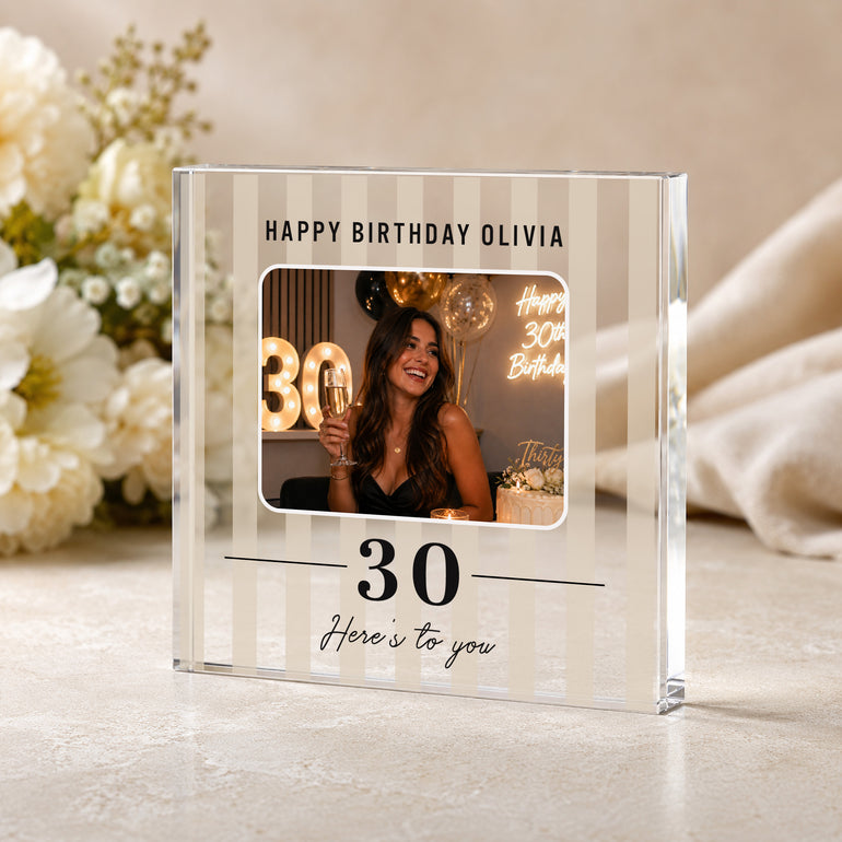 Beige striped personalised birthday photo acrylic block with one photo, Happy Birthday Olivia wording, age 30 and Here’s to you text.
