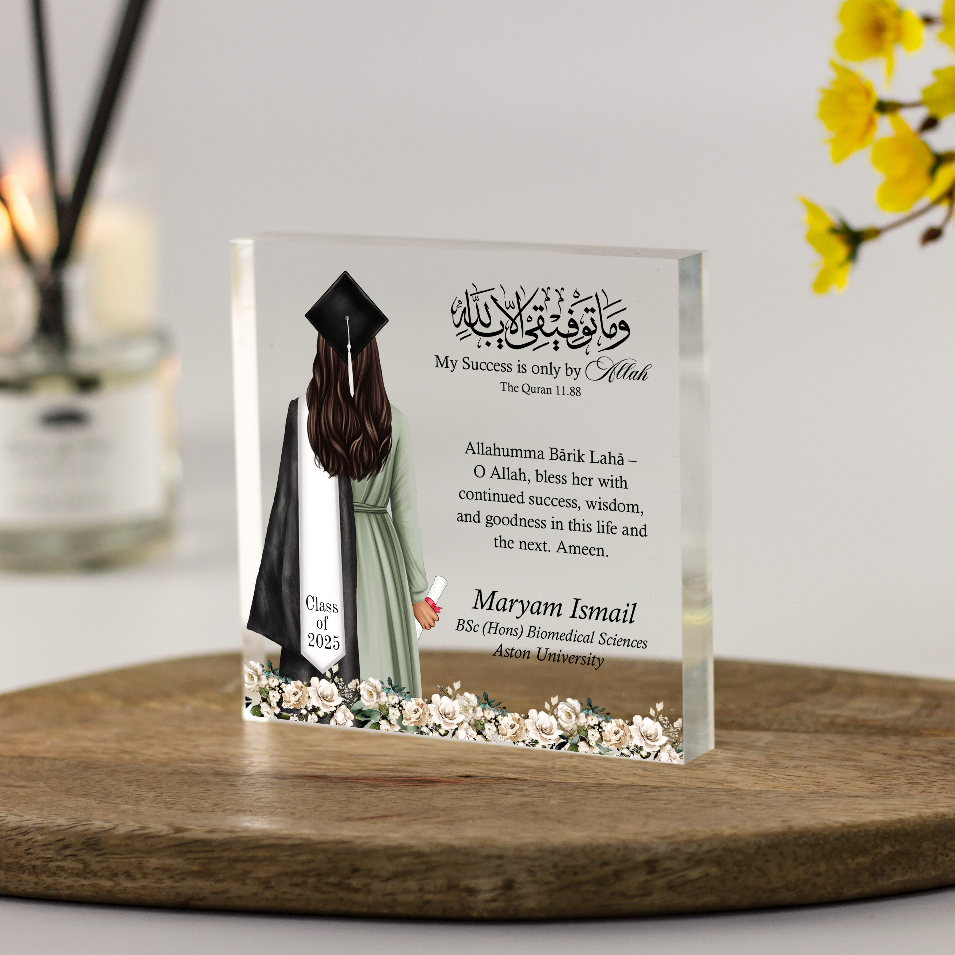 Personalised Muslim female graduation acrylic block with dua and Quran verse, illustrated with modest girl in gown holding diploma – freestanding keepsake gift.