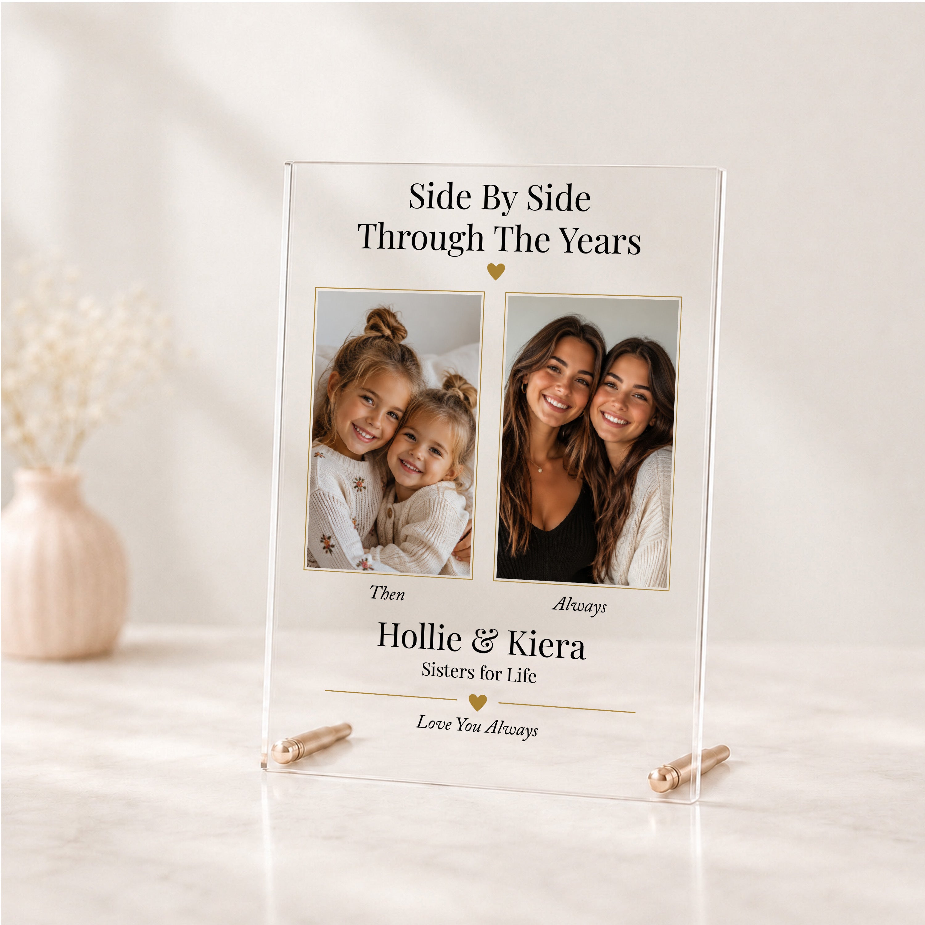 Personalised sisters acrylic photo plaque with childhood and recent photographs, two names and rose gold display rods