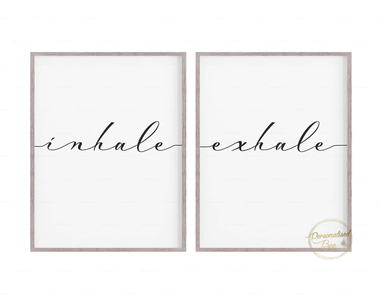 Inhale & Exhale - Wall Art Print Quote.