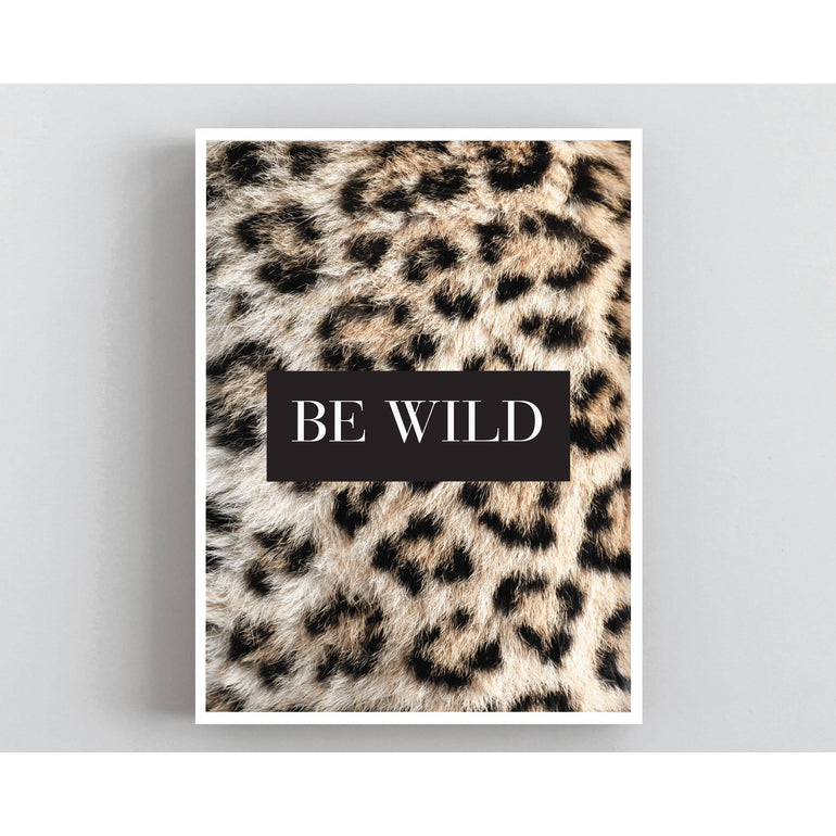 Be Wild Leopard Print-Papier Art Designs