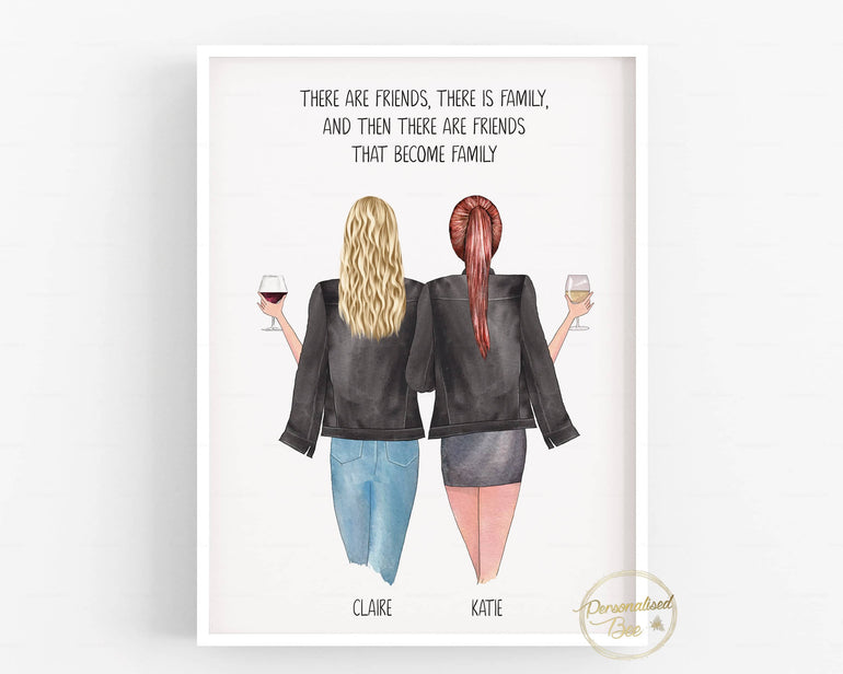 2 Friends Illustration, 'There Are Friends, There Is Family' Quote - Personalised Gift.