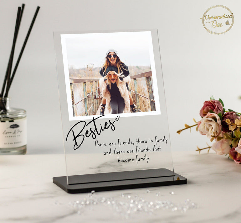 Besties Photo Gifts, Photo Keepsake, Photo Gift for Friend,Personalised Gift for BFF, There are Friends, There are Family, Plaque with stand