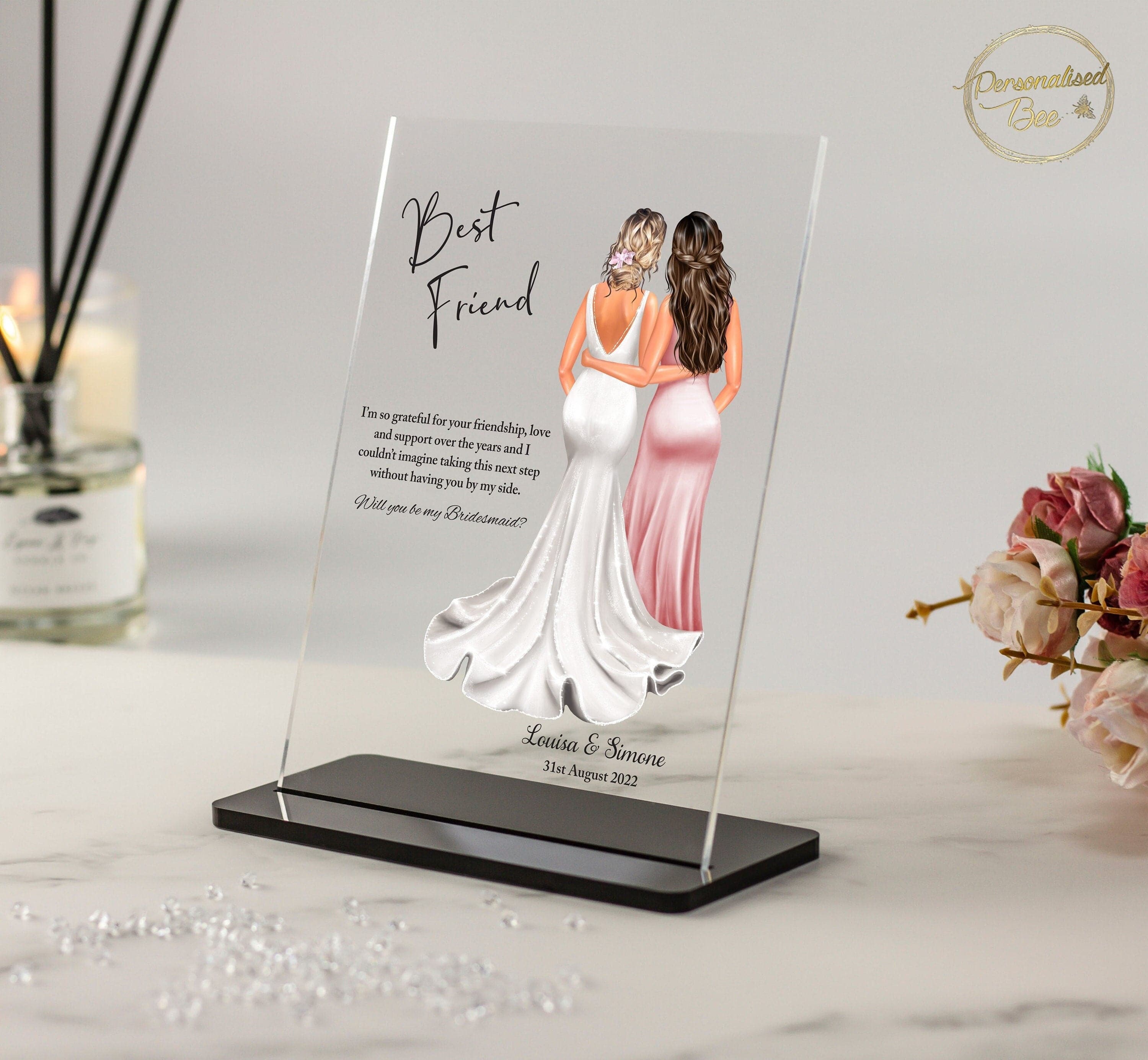 Bridesmaid Proposal Gift, Will you be my Bridesmaid,  Gift for Maid of Honour, Best Friend Gift, Custom Acrylic Plaque with Stand