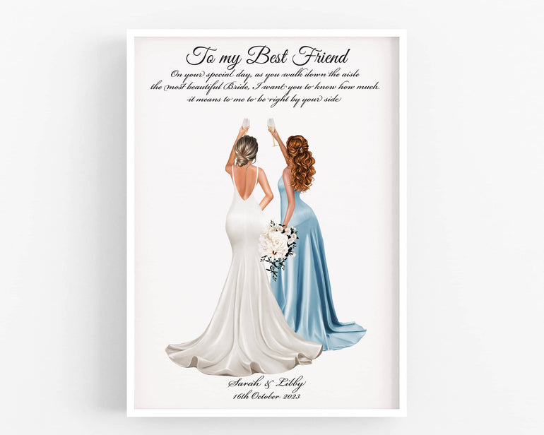 Gift for Best Friend on Wedding Day, Gift for Bride from Maid of Honour, Bride Gift, Personalised Wedding Print, Bride to Be Gift Unique